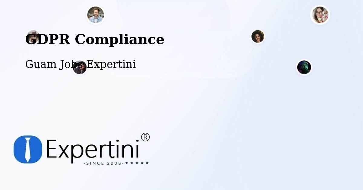 EU GDPR Compliance Statement – Maite - Guam Jobs Expertini