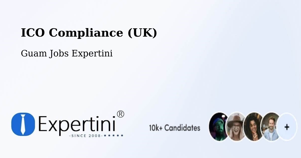 UK Data Protection & ICO Compliance – Maite - Guam Jobs Expertini