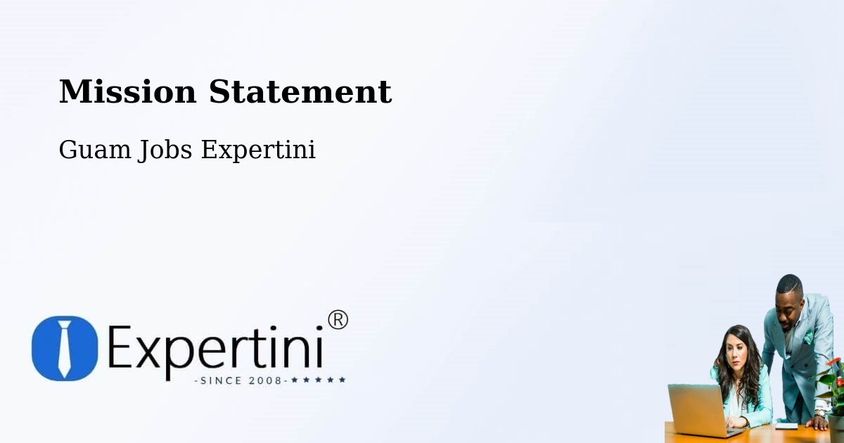 Corporate Mission – Maite - Guam Jobs Expertini