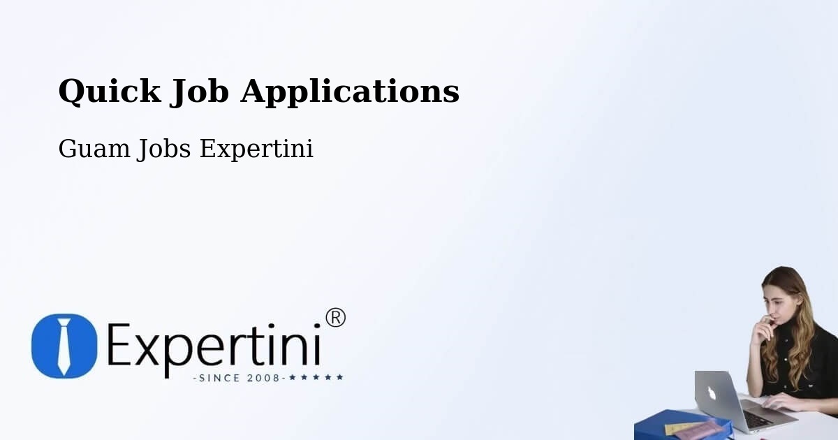 Quick Apply Feature – Maite - Guam Jobs Expertini